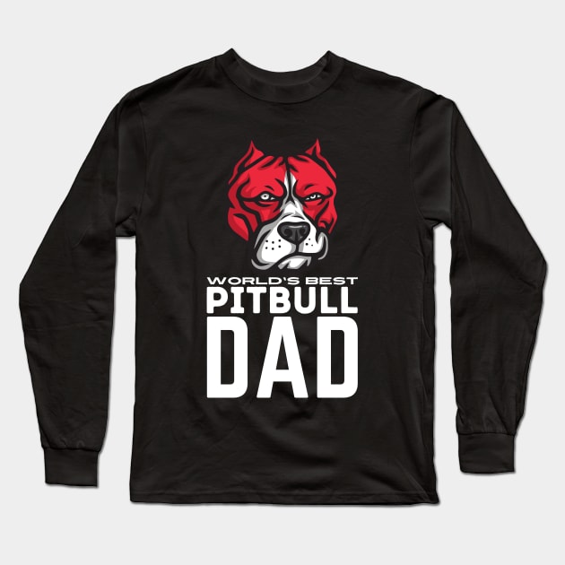 World's Best Pitbull Dad Long Sleeve T-Shirt by Outfit Clothing